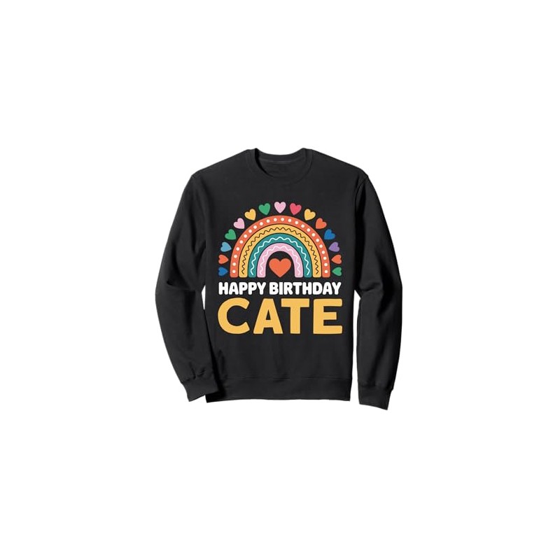 Cate Happy Birthday Rainbow Sweatshirt