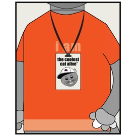 I Am...The Coolest Cat Alive