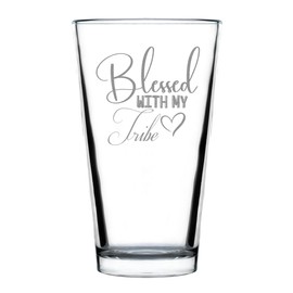 Make Your Mark Design Blessed With My Tribe Pint Glass, Hand Engraved Etched 16oz Standard Glass