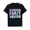 Tie Dye Slumber Party Squad Sleepover Pajama T-Shirt
