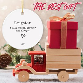 Daughter Quote A Best Friend, Forever and Always - Daughter, Daughter Keepsake, End of Year Daughters Gift, Daughter Ornament