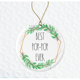 Best Pop-Pop Ever Ornament - Rae Dunn Ornament - Gift for Pop-Pop - Pop-Pop Christmas Ornament - Gift for Husband for Pop-Pop from Daughter Both Sides