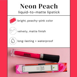 Aromi Matte Liquid Lipstick | Long-lasting, Bright Peachy Pink Lip Color, Smudge, Smear, + Transfer Proof, Paraben + Gluten Free, Waterproof (Neon Peach)