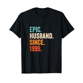 Epic Husband Since 1999 | 26th wedding anniversary 26 years T-Shirt