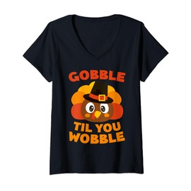 Womens Gobble Til You Wobble T-Shirt Thanksgiving Day Shirt V-Neck T-Shirt
