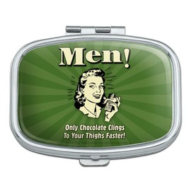 Men Only Chocolate Clings to Your Thighs Faster Funny Humor Rectangle Pill Case Trinket Gift Box
