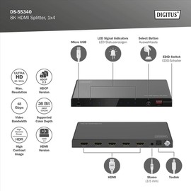 DIGITUS DS-55340 HDMI Splitter 1x4 - Input: 1-Port / Output: 4-Port - UHD 8K/60Hz HDTV: 7680 × 4320p - HDCP 2.3 & HDMI 2.1 - HDR, Deep Color, EDID Switch - Toslink, Stereo (3.5mm)