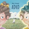 My Friend ADHD