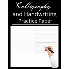 Calligraphy and Hand Lettering Practice paper: Modern Calligraphy Slant Angle Lined Guide, Handwriting Practice & Dot Grid Paper Practice Sheets for Beginners , 108 page , 8.5"X11"