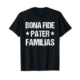 Bonafide Pater Familias Cool Dad Fathers Day Vintage T-Shirt