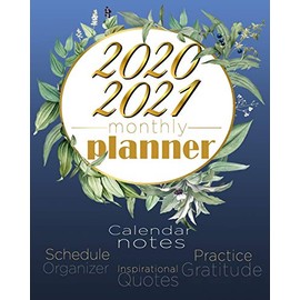 2020-2021 Monthly Planner: Blue Sky 8x10inch 2 Years Monthly Planner Calendar Schedule Organizer From January 1,2020 to December 31,2021 (24 Months ... With Holidays and Motivational Quotes