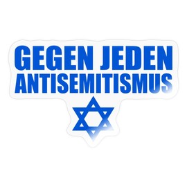 Spreadshirt Against Jeden Antisemitism Sticker Maximum 10 x 10 cm 10 x 10 cm Glossy Transparent