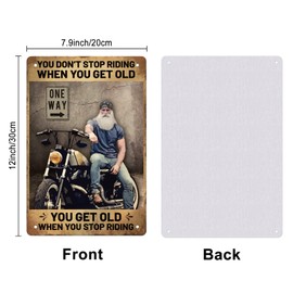 GLOBLELAND Motorcycle Vintage Metal Tin Sign Plaque Poster Retro You Don't Stop Riding Metal Wall Decorative Tin Signs 8×12inch for Home Kitchen Bar Coffee Shop Club Orchard Decoration