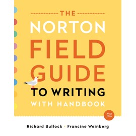 The Norton Field Guide to Writing: with Handbook