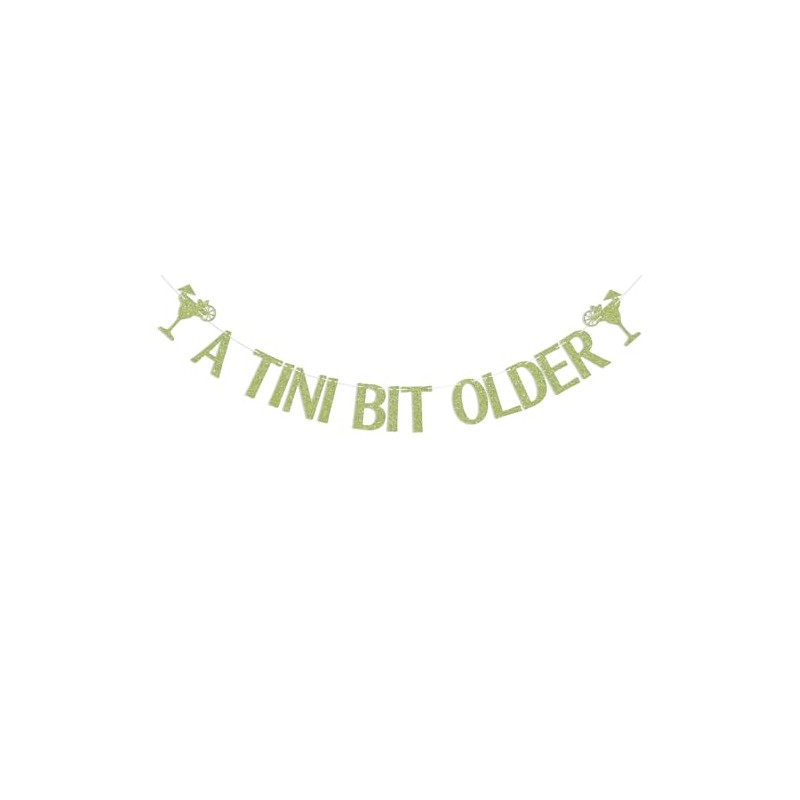 A Tini Bit Older Banner - Martini Bar Party Decorations,