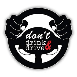 Dont Drink and Drive Steering Wheel Vinyl Sticker Decal