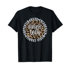 Dialysis Technician Appreciation Dialysis Tech T-Shirt