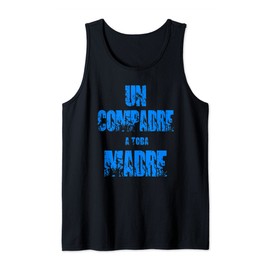 Un Compadre a Toda Madre, Funny Compadre Gift Tank Top