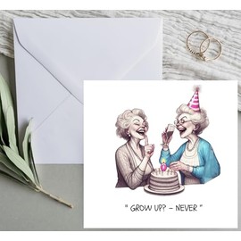 Birthday Card for Women. Female Friends. Greeting Card with Funny Illustration of Elderly Women Celebrating a Birthday. Size:14.8cm x 14.8cm.