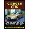 Citroen CX: Road Test Portfolio: A Brooklands Road Test Portfolio