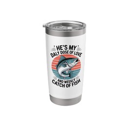 Daily Dose of Love and Weekly Catch of Fish Doctor Wife Stainless Steel Insulated Tumbler
