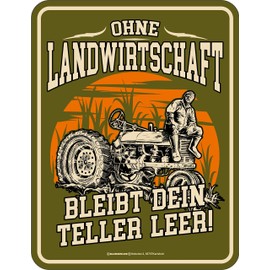 RAHMENLOS Decorative Tin Sign for the Active Farmer: Ohne Landwirtschaft bleibt Dein Teller leer!