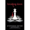 Breaking Dawn: Twilight, Book 4