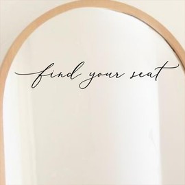 Find Your Seat Vinyl Decal, DIY Wedding Seating Chart, Adheres to Mirror, Glass, Acrylic, & Wood Surfaces, We Offer Several Sizes & Colors
