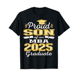 Proud Son of Class Of 2025 MBA Graduate Grad Family T-Shirt