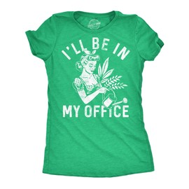 Womens Funny T Shirts Ill Be in My Office Gardening Sarcastic Plant Graphic Novelty Tee for Ladies Funny T Shirts Sarcastic Tops for Women Cool Office Top Green - 3XL