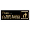 Signs ByLITA Basic Do Not Leave Children Unattended Sign (Black