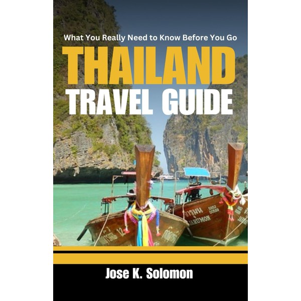 What You Really Need to Know Before You Go Thailand