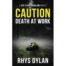 Caution Death At Work: A Black Beacons Murder Mystery