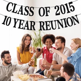 Happy 10th Anniversary Banner, Class of 2015 10 Years Later, Welcome Back, Class Reunion Graduation Memory Party Decorations Supplies, Black Glitter