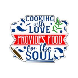 Cooking With Love Provides Food For Soul Mothers Love Vinyl Bumper Sticker Decal 5 inch