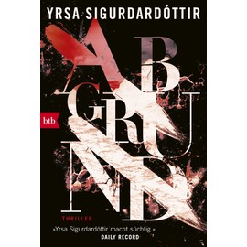 Abgrund: Thriller (Kommissar Huldar und Psychologin Freyja, Band 4)