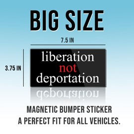 Magnet Sticker Liberation Not Deportation Magnetic FDT Anti Funny Leftist Feminist Social Justice Human Rights Black Magnet for Bumper, Refrigerator, Cruise Door, Car, Truck 7.5x3.75in