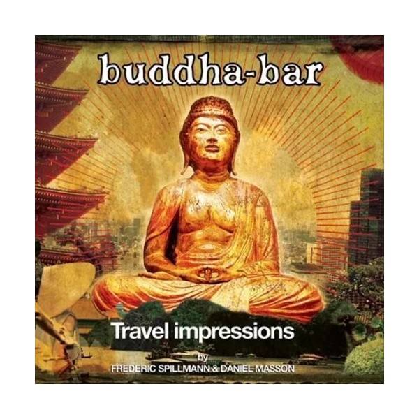 VARIOUS ARTISTS - BUDDHA-BAR PRESENTS: TRAVEL IMPRESSIONS NEW CD