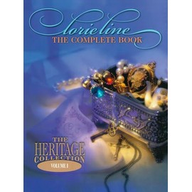 Lorie Line - The Complete Book: The Heritage Collection Volume I | Piano Solo Hymns and Sacred Arrangements | 14 Inspirational Songs for Intermediate Pianists | Sheet Music Songbook