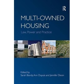 Multi-owned Housing: Law, Power and Practice