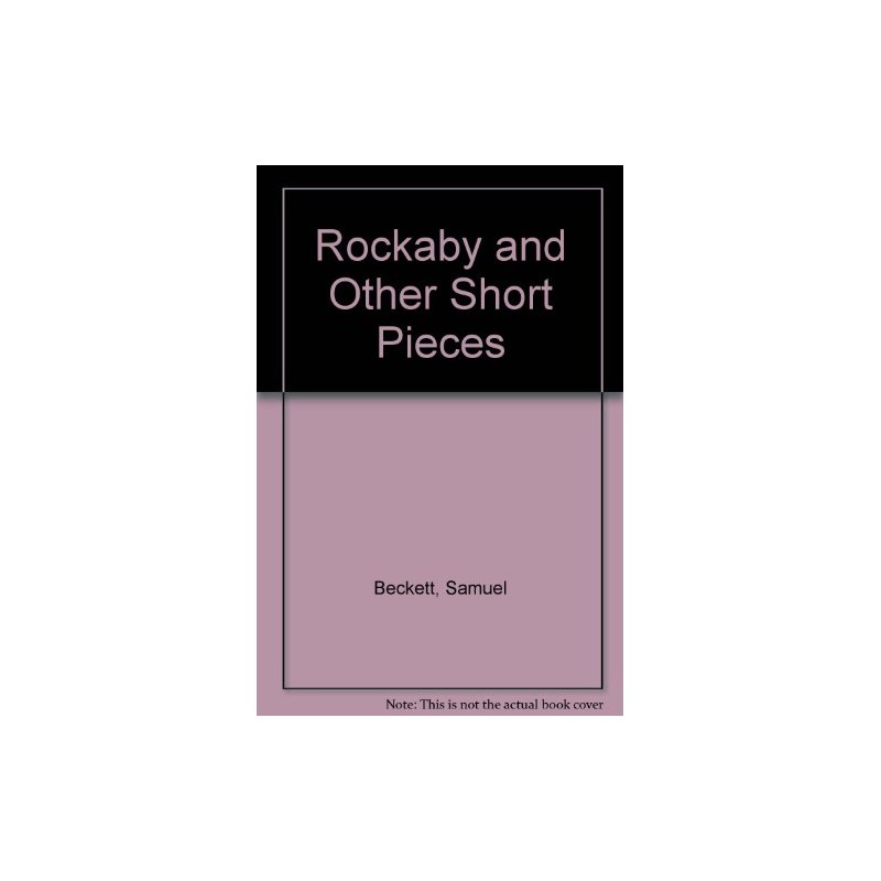 Rockaby and Other Short Pieces