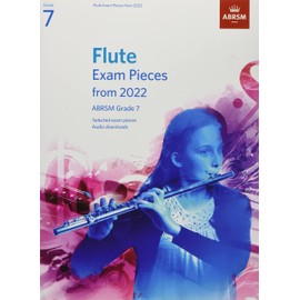 Flute Exam Pieces from 2022, ABRSM Grade 7: Selected from the syllabus from 2022. Score & Part, Audio Downloads (ABRSM Exam Pieces)