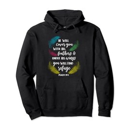 Cover You With His Feathers Psalm 91:4 bird Hoodie