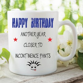 Humour Funny Mugs Novelty Joke Incontinence Pants Happy Birthday Cup WSDMUG170