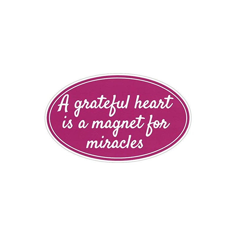 A Grateful Heart is A Magnet for Miracles - Small