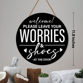 Welcome Please Remove Your Shoes Sign, Shoes Off No Shoes Sign for Home Porch Entrance Decoration, Please Take off Your Shoes Sign, Housewarming Gifts for New House Home, Leave Your Worries And Shoes