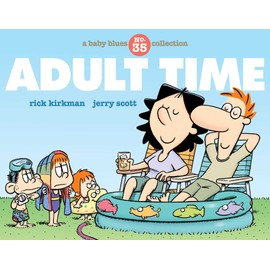 Adult Time: A Baby Blues Collection
