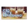 Vinyl Banner Multiple Sizes Iced Latte Refreshing! C Restaurant &