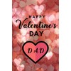 Happy valentine's Day DAD: A perfect valentine gift for your