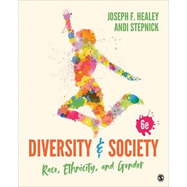 Diversity and Society: Race, Ethnicity, and Gender